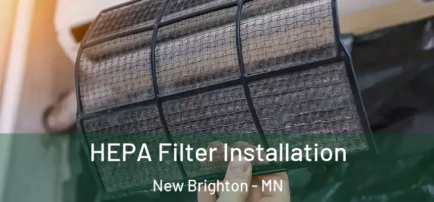  HEPA Filter Installation New Brighton - MN